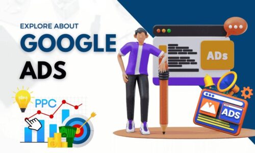 Exploring Google Ads: How It Works & Why It Matters