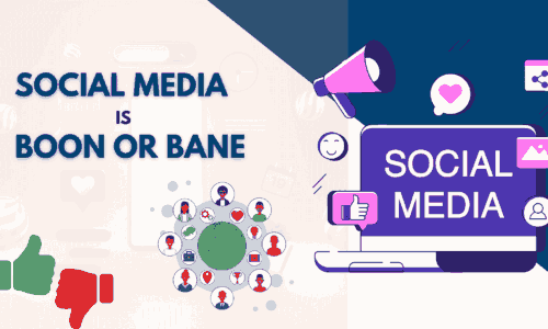 Social Media is Boon or Bane? Exploring Its Role in Modern Life