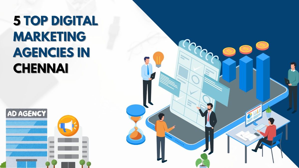 top digital marketing agencies in chennai