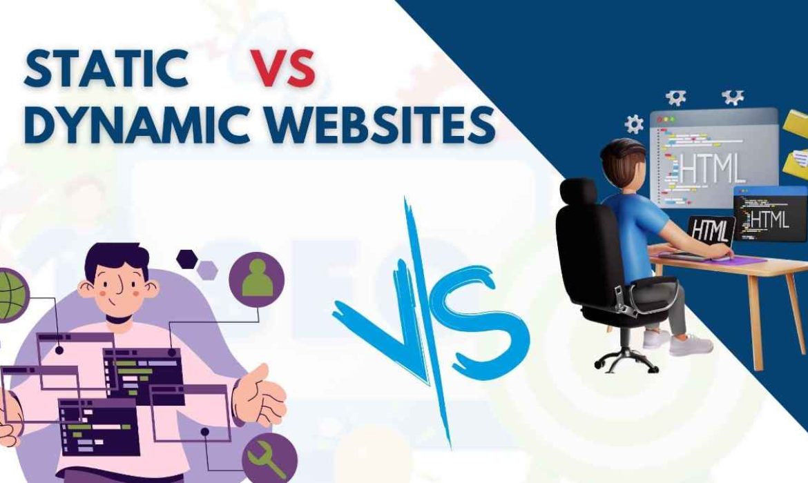 Static vs Dynamic Websites in 2025: Which is Better?