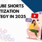 Unlocking YouTube Shorts Monetization: What Every Brand Should Know in 2025