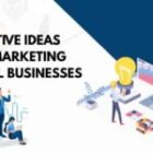 Top 10 Creative Ideas of Marketing for Small Businesses 2025